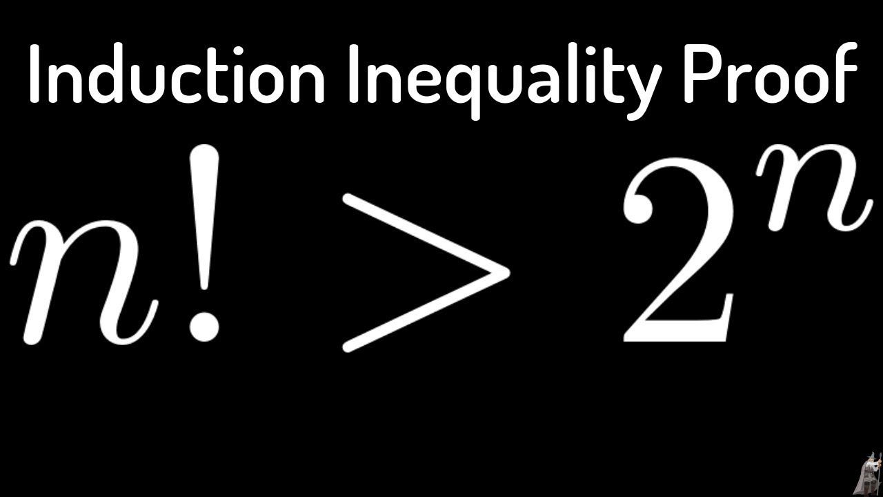 Prove n! is greater than 2^n using Mathematical Induction Inequality Proof