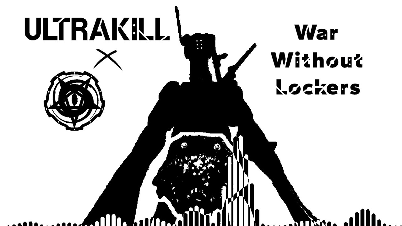 War Without Lockers [ PRESSURE x ULTRAKILL MASHUP ]