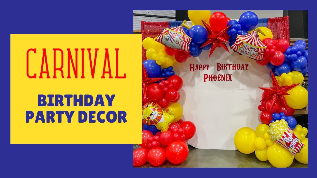 Setup With Me | Carnival Themed Birthday Party Decor 🎉