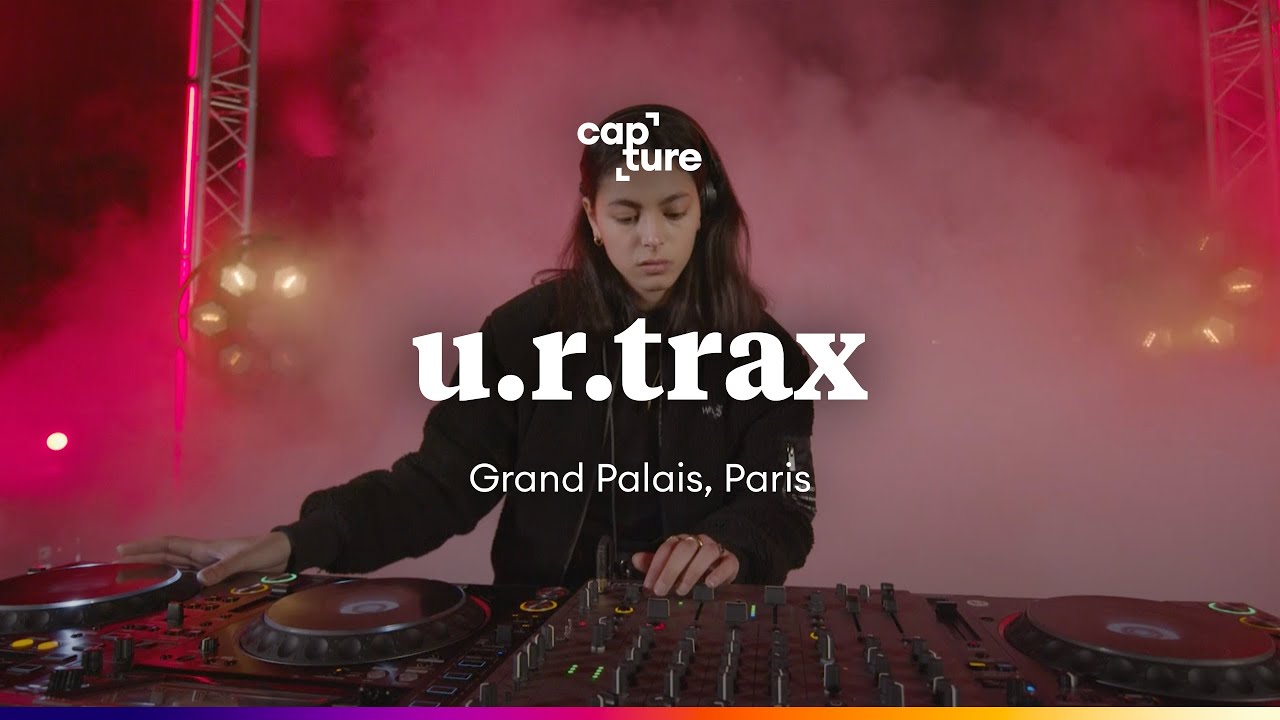 U.R.TRAX / CAPTURE / GRAND PALAIS