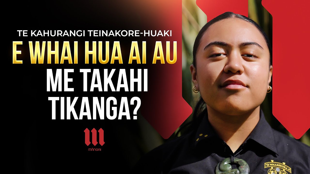 Te Kahurangi Teinakore.