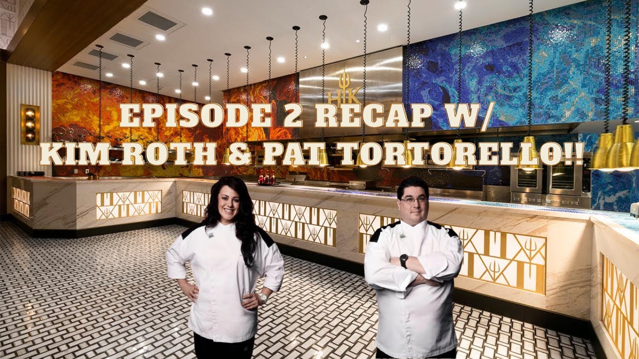 Hell's Kitchen Season 24 Episode 2 Recap W/ Kimberly Roth & Pat Tortorello!