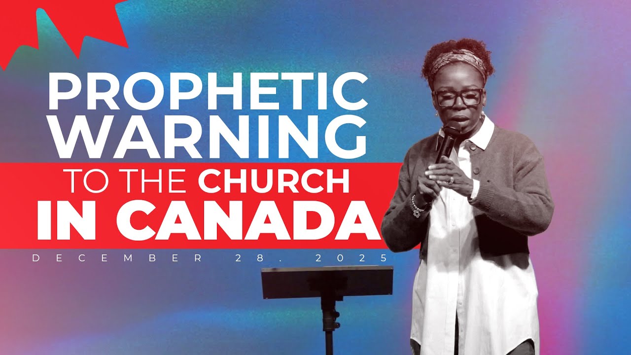 Urgent Prophetic Warning to the Church in Canada