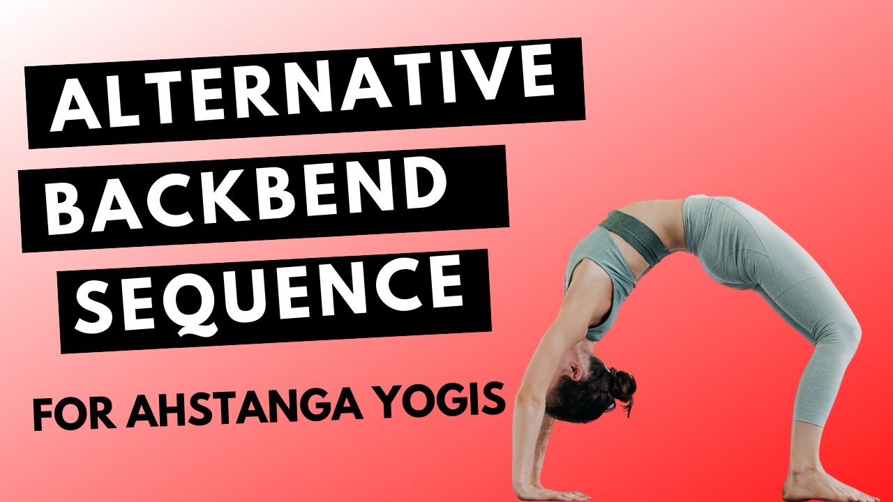 3 alternatives for Urdhva Dhanurasana