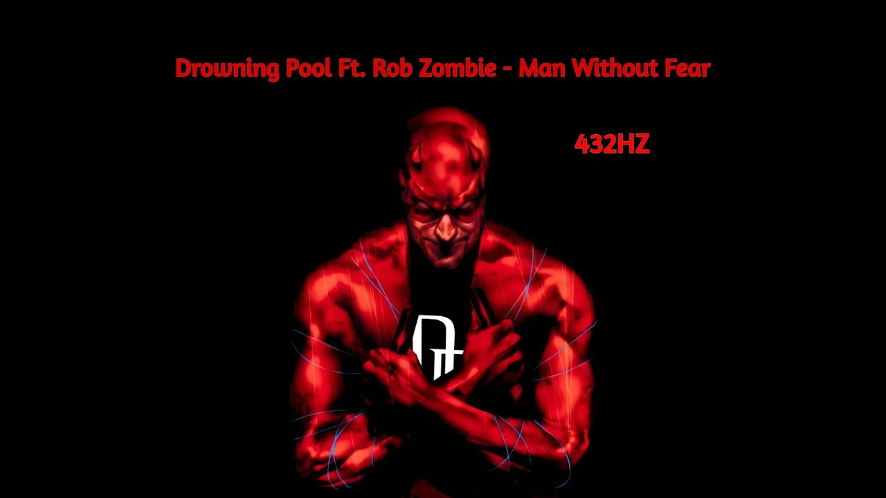 Drowning Pool Ft  Rob Zombie - Man Without Fear (432hz) #432hz
