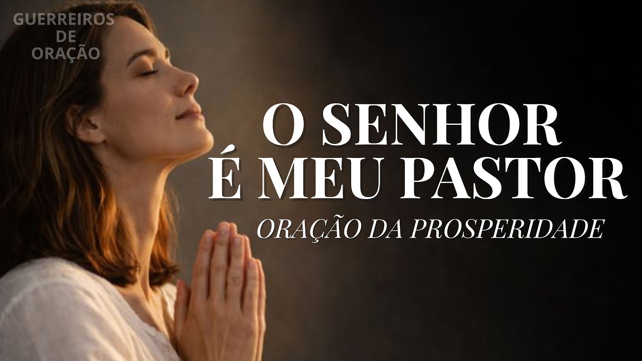 ORAÇÃO DA PROSPERIDADE  -  ORE AGORA e Veja o Milagre!