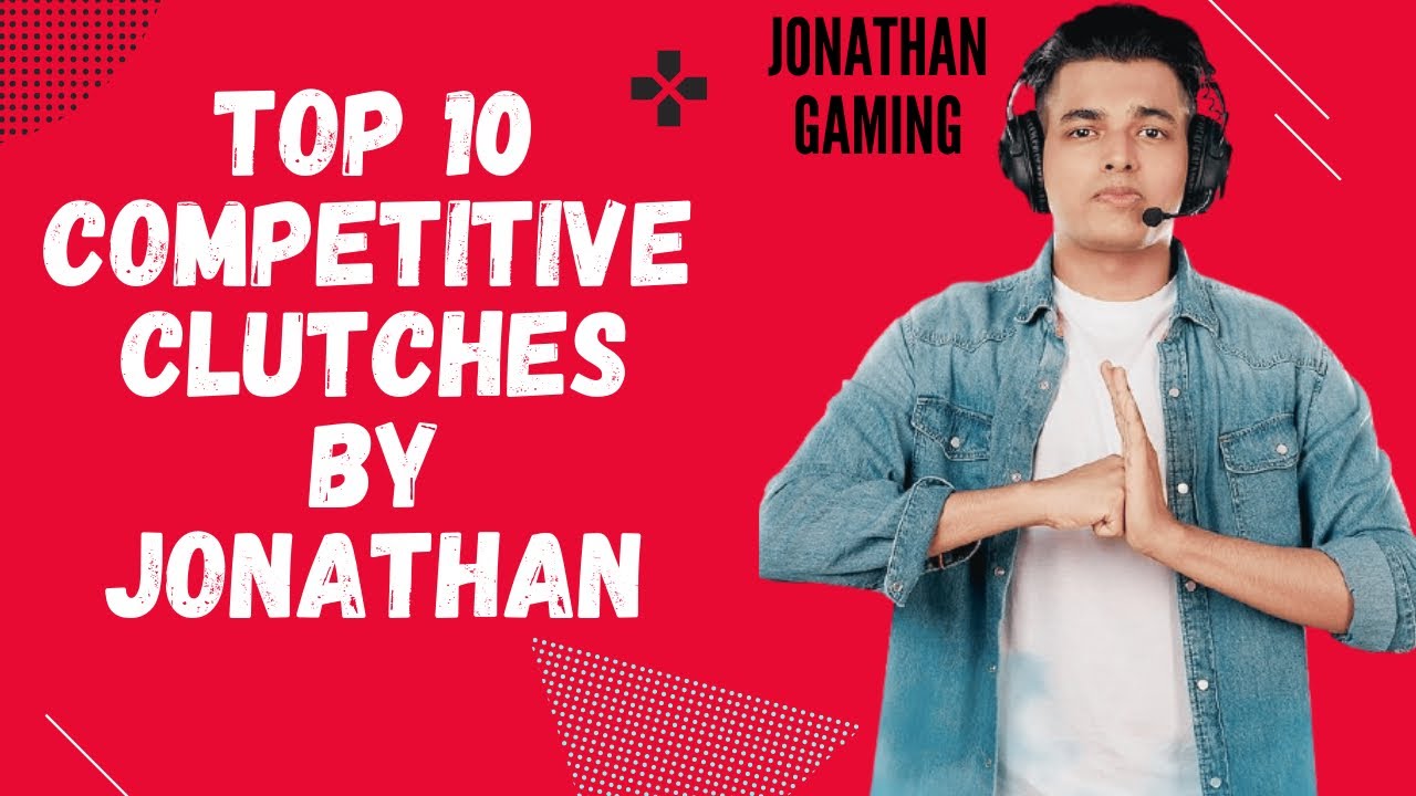 Top 10 Clutches By Jonathan In Competitive Matches | Jonathan 1v4 Clutches in Competitive BGMI