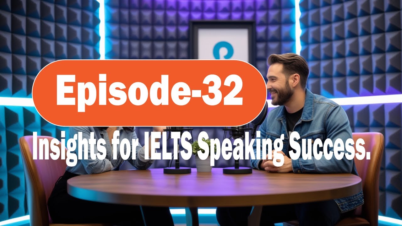 Insights for IELTS Speaking Success.