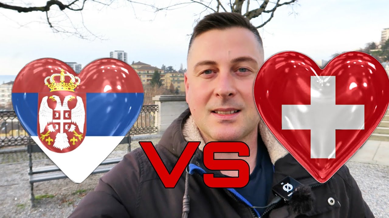 DA LI JE SRBIJA 🇷🇸 BOLJA ZA ŽIVOT U ODNOSU NA ŠVAJCARSKU🇨🇭???