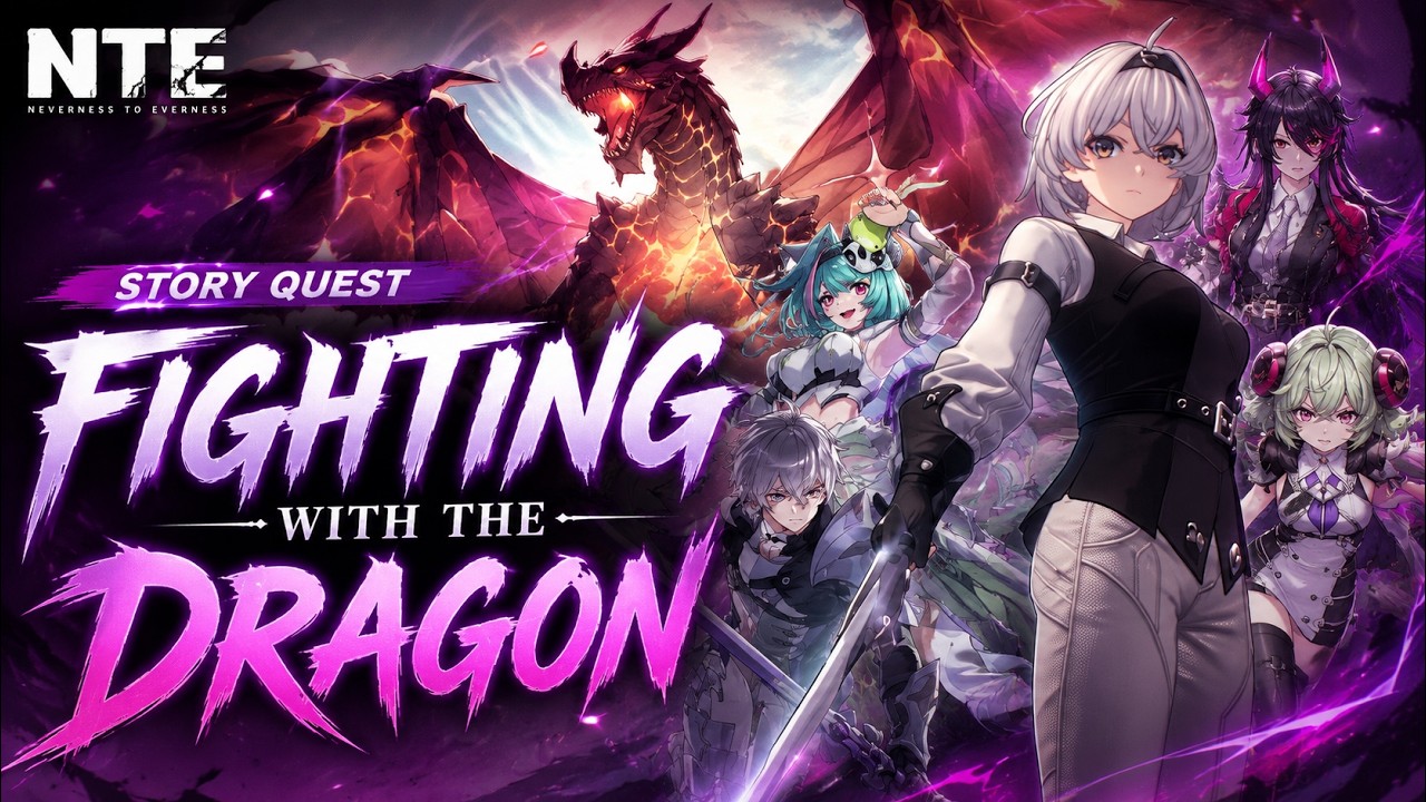 NTE Chapter 7: Fighting With the Dragon | Full Story Quest Walkthrough (Part 1)