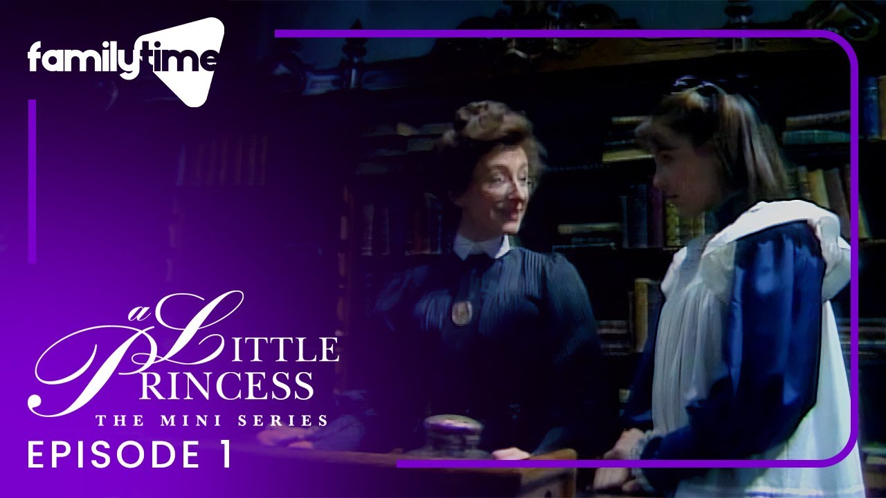 A Little Princess | Episode 1