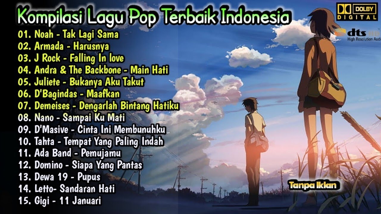 Kompilasi Lagu Pop Terbaik Indonesia | Lagu Pop Santai | Noah,Dewa 19,Gigi,Ada Band