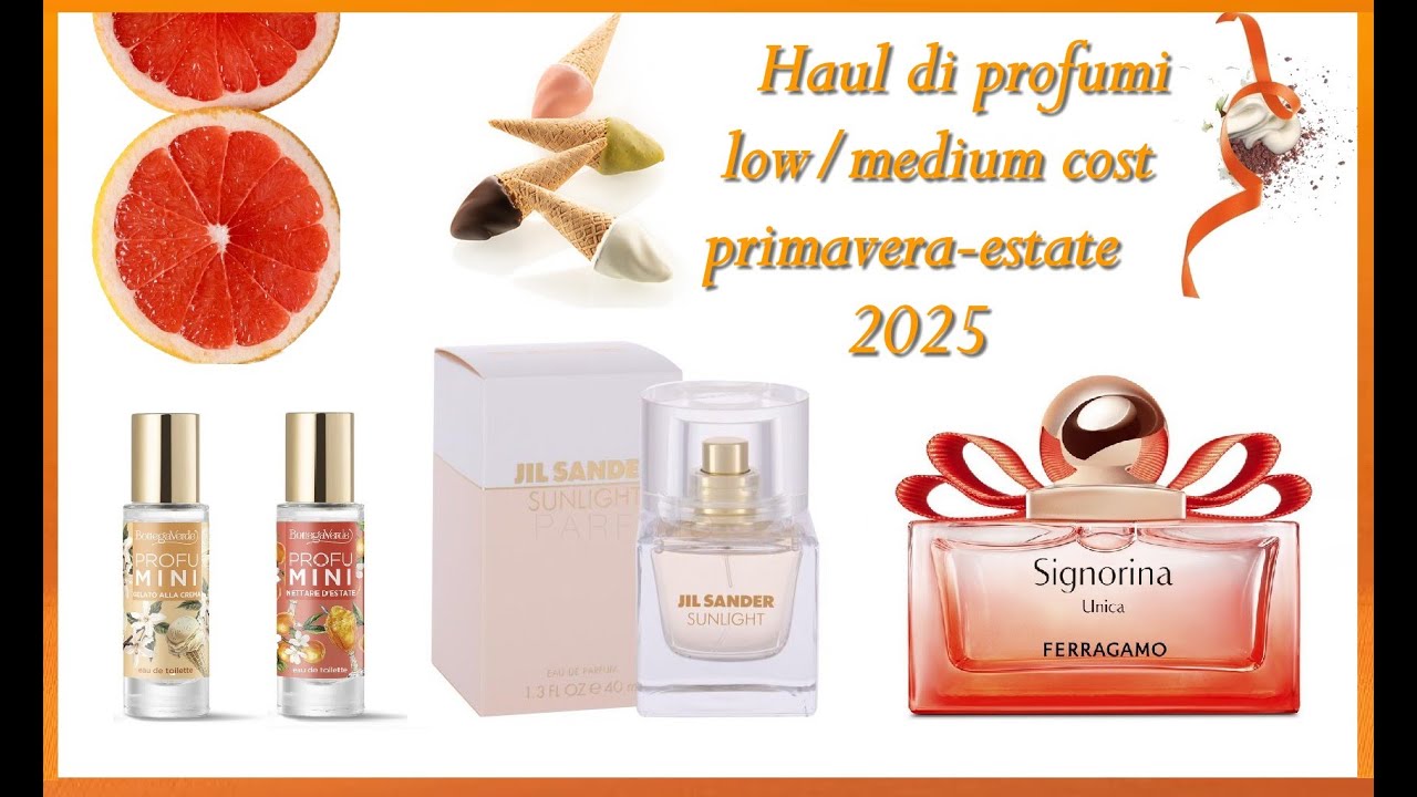 Haul di profumi di fascia medio-bassa (tranne uno), primavera-estate 2025