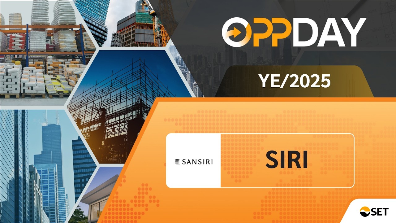 SIRI: Oppday YE/2025 บมจ. แสนสิริ