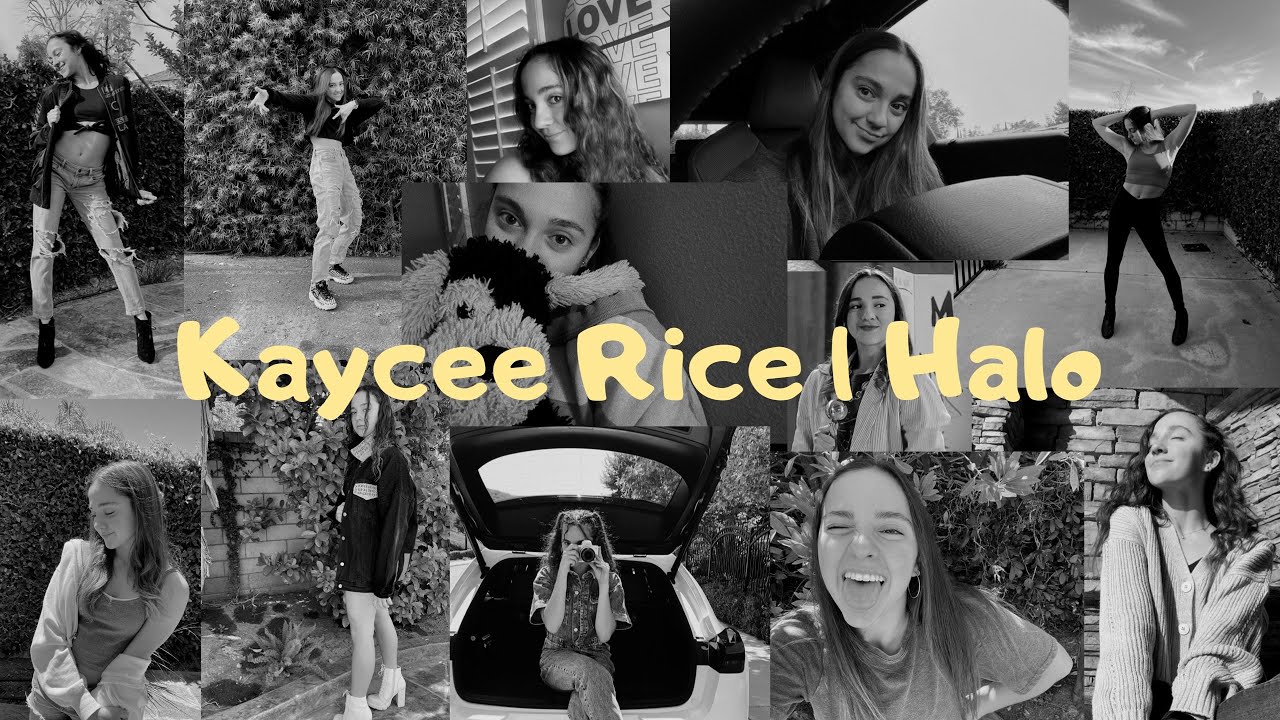 kaycee rice | halo (happy 18th birthday)