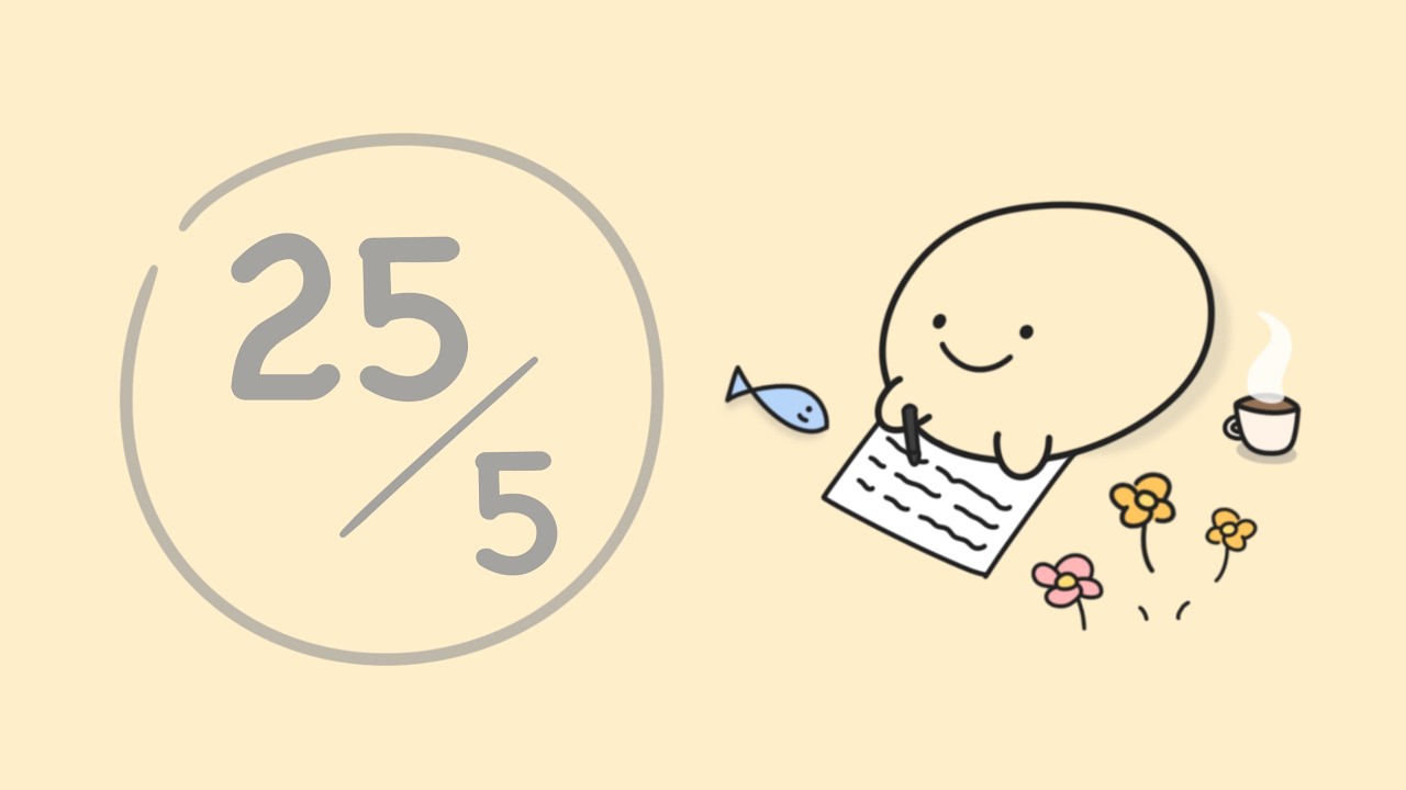 25/5 pomodoro Hamu with you