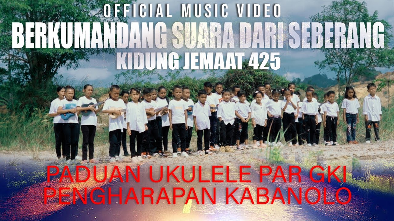 BERKUMANDANG SUARA DARI SEBERANG (KJ 425)|| PADUAN UKULELE PAR GKI PENGHARAPAN KABANOLO