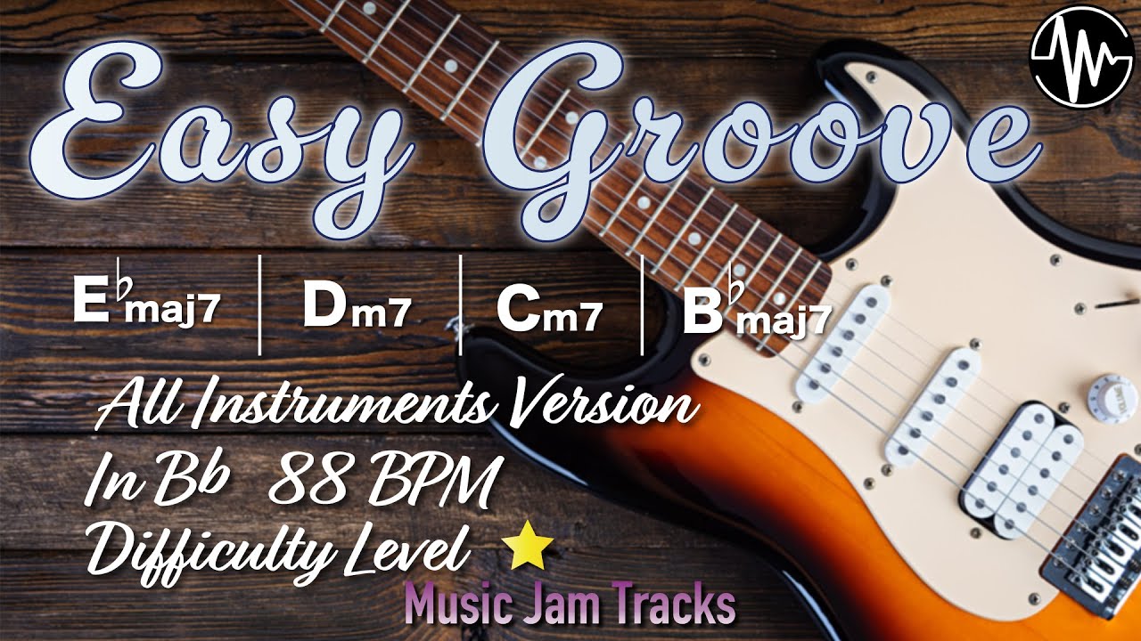 Easy Groove Jam All Instruments Backing Track | Bb Major BPM88