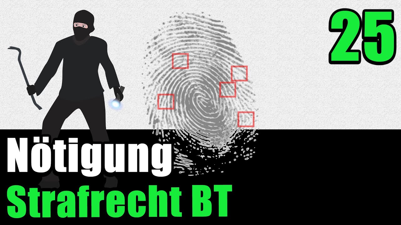 &sect; 240 StGB - Die N&ouml;tigung - Strafrecht BT 25
