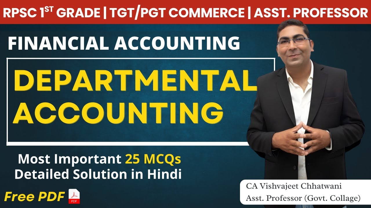 Departmental Accounting 25 MCQs Detailed Solutions | Financial Accounting | RPSC Commerce Exam Prep