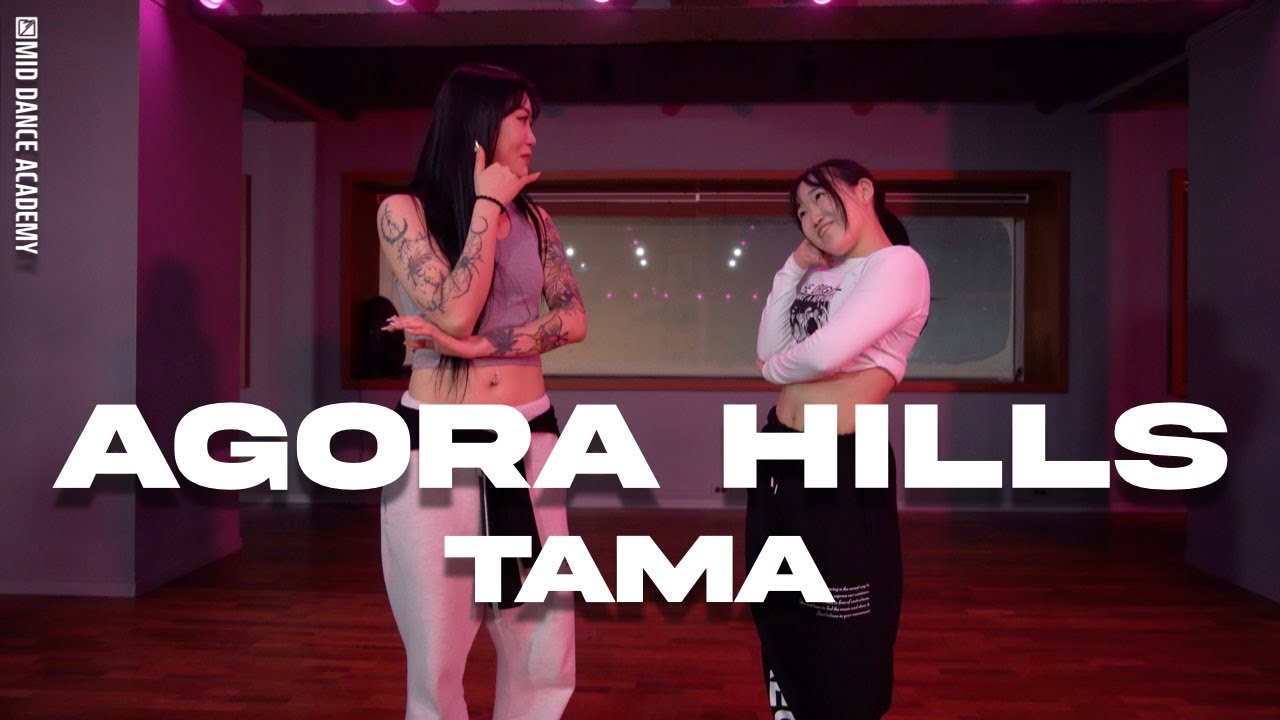TAMA ChoreographyㅣDoja Cat - Agora HillsㅣMID DANCE STUDIO