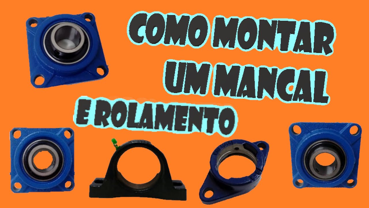 Como montar mancal e rolamento