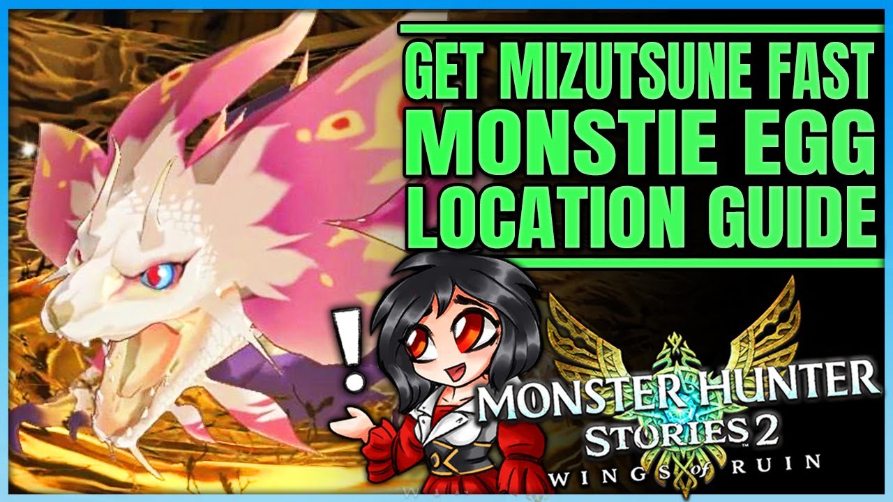 How to Get a Mizutsune Monstie Egg Fast - Ultimate Egg Farm Guide - Monster Hunter Stories 2!