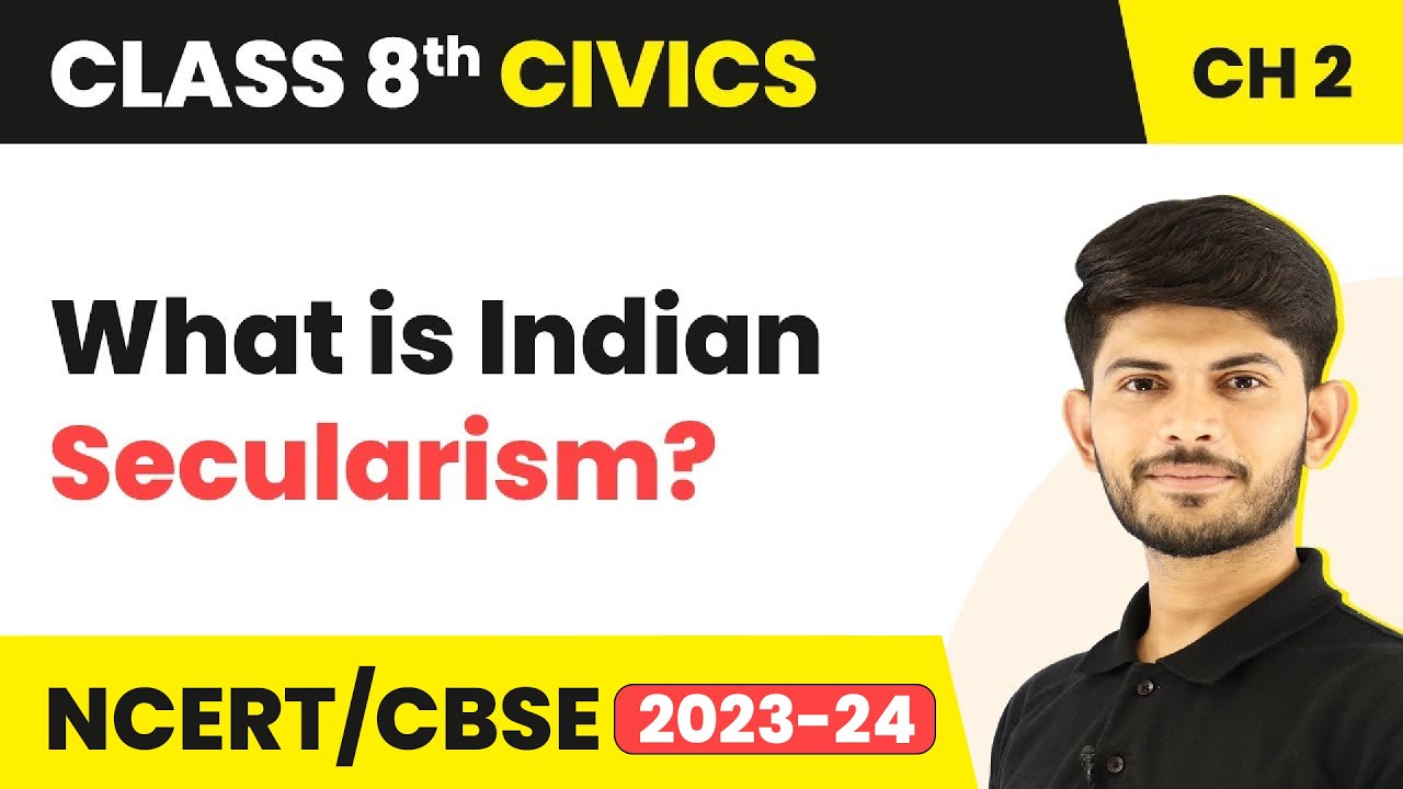 What is Indian Secularism? - Understanding Secularism | Class 8 Civics Chapter 2