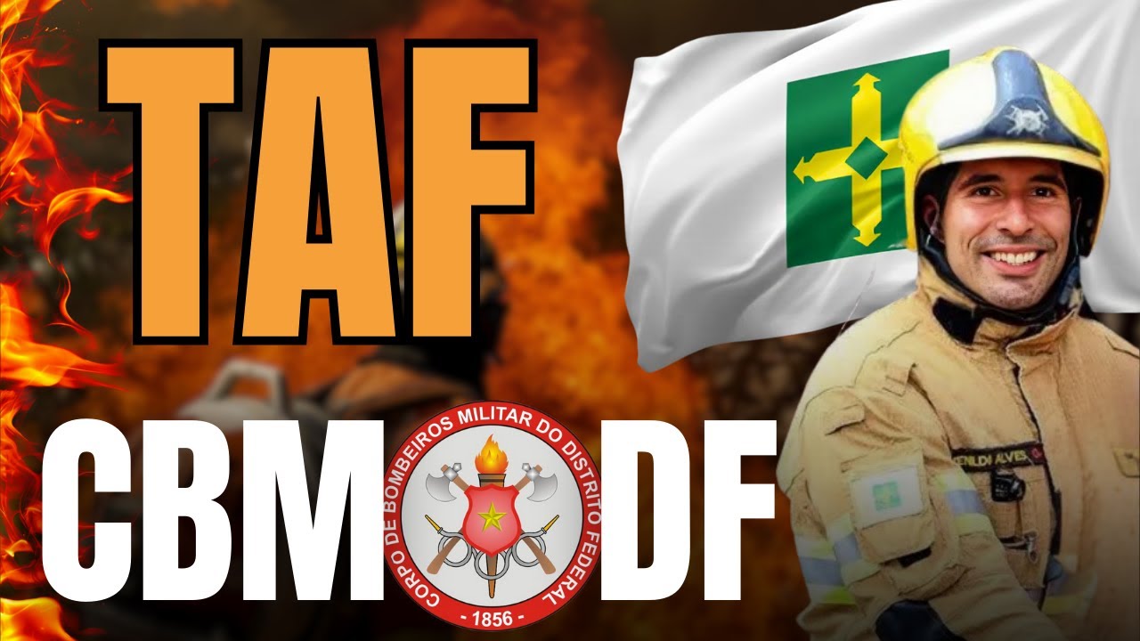 TUDO sobre o TAF do CBMDF 2025 | Teoria e Prática!