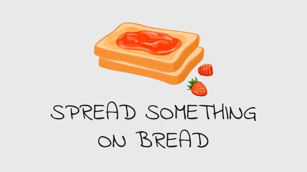 Spread Something on Bread / Angličtina hravě a zdravě