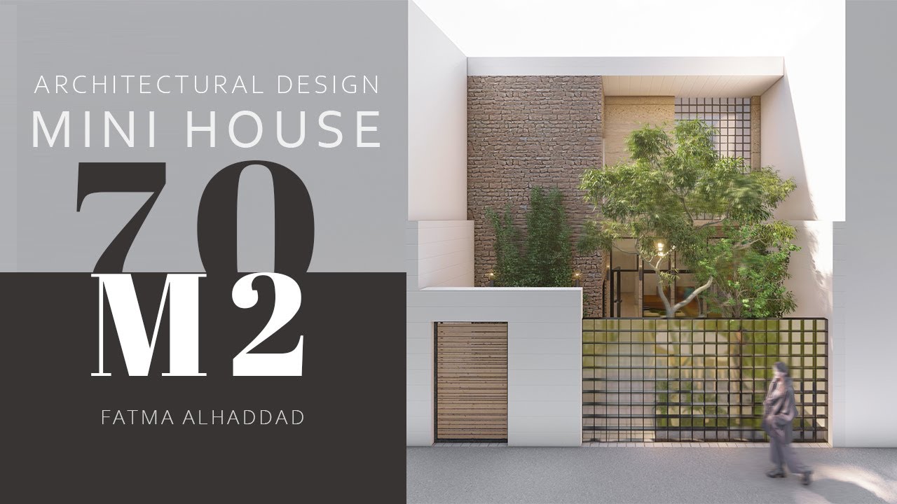 Mini House | 7x10 , 70SQM | Architetcure Design