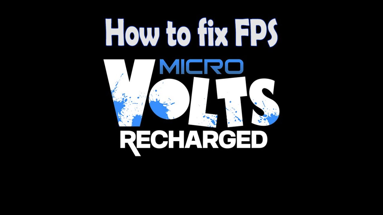 Microvolts Recharged | FPS FIX