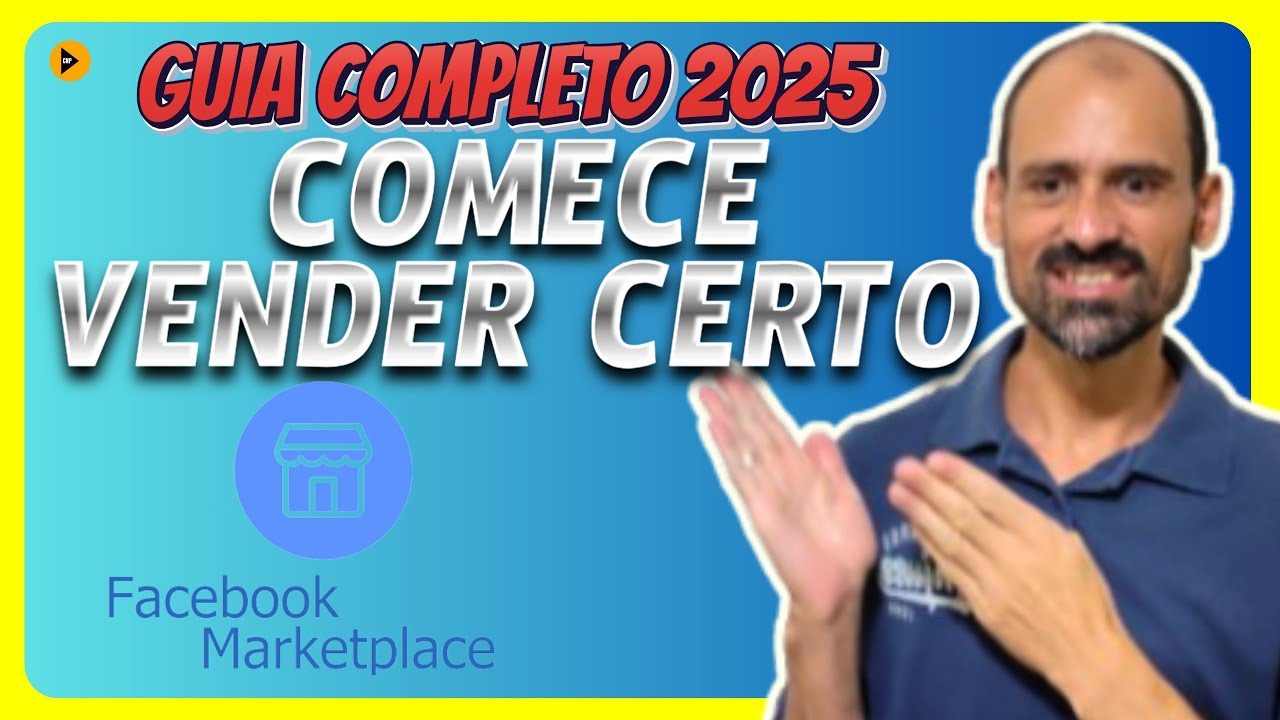 Como começar a vender no Marketplace Facebook: Guia completo e atualizado 2025!