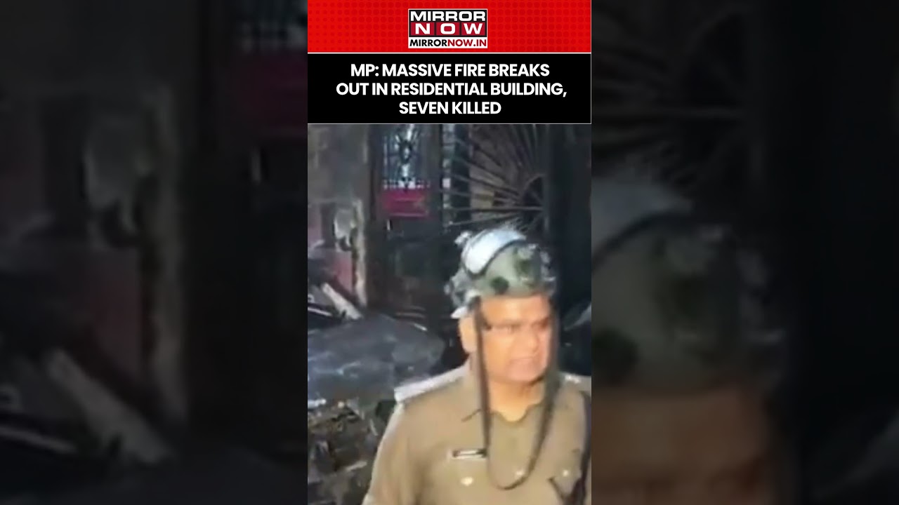 MP: Massive Fire Breaks Out In Residential Building In Indore, Blaze Kills Seven People #shorts