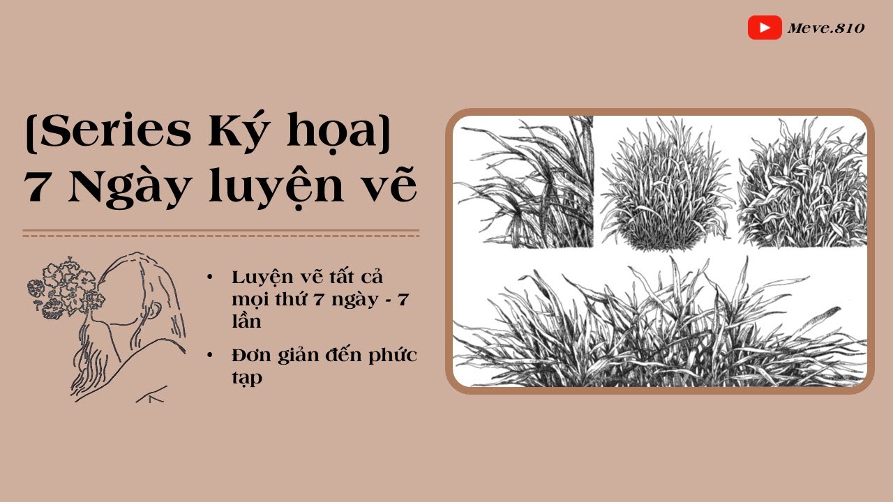 [Ký họa - Luyện tập cơ bản] || Ký họa cỏ - Ngày 2