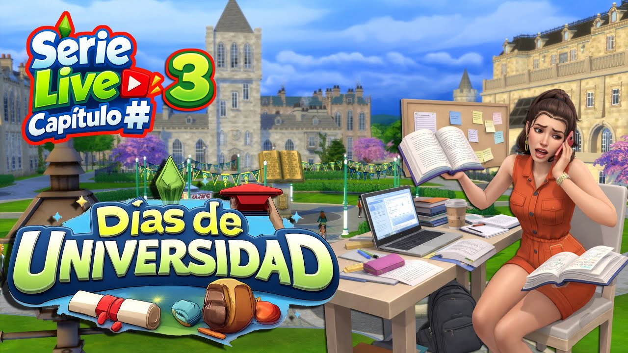 Serie Live Dias de Universidad Capitulo 3 AJETREO DE TAREAS #Sims4
