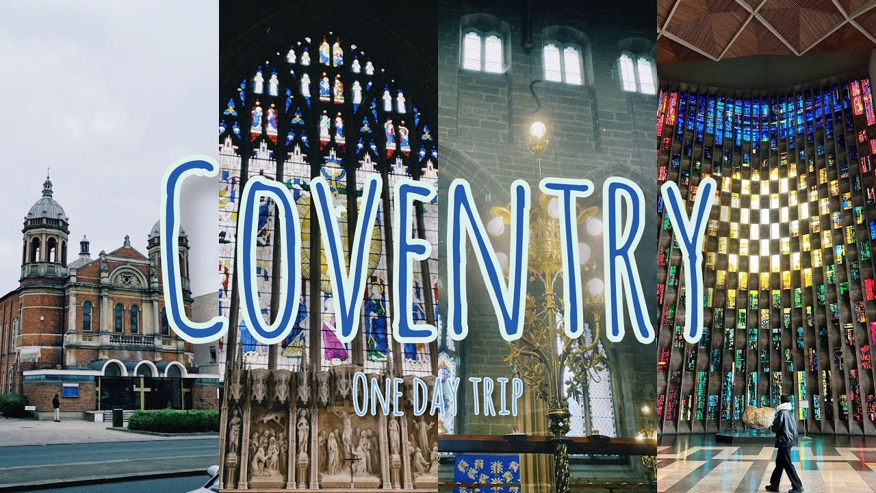 | Nina in UK | One Day Trip to Coventry ⛪️