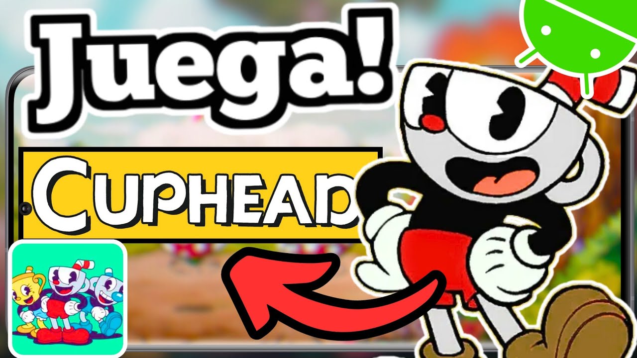 🔥JUEGA CUPHEAD en ANDROID de 3 FORMAS DISTINTAS! | GAMA BAJA, MEDIA y ALTA!✨