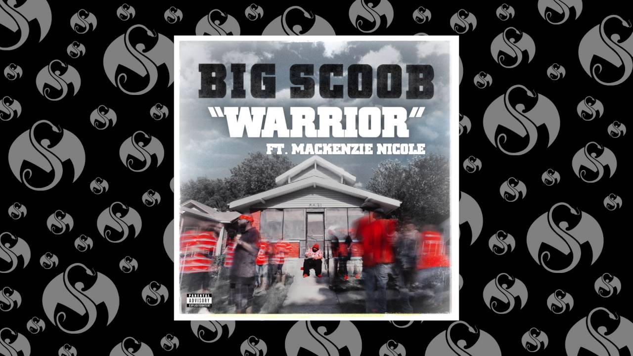 Big Scoob - Warrior (Feat. Mackenzie Nicole) | OFFICIAL AUDIO