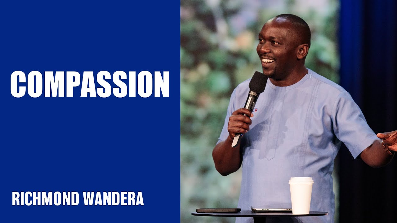 Compassion | Richmond Wandera | Hillsong Australia