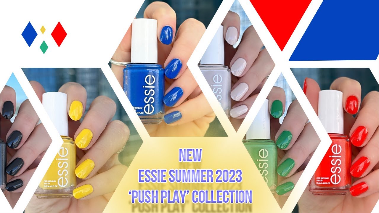 NEW ESSIE 'PUSH PLAY' SUMMER 2023 COLLECTION! Review with comparisons!