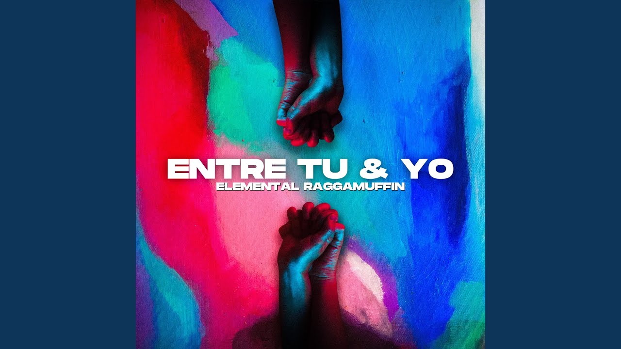 Entre Tu Y Yo