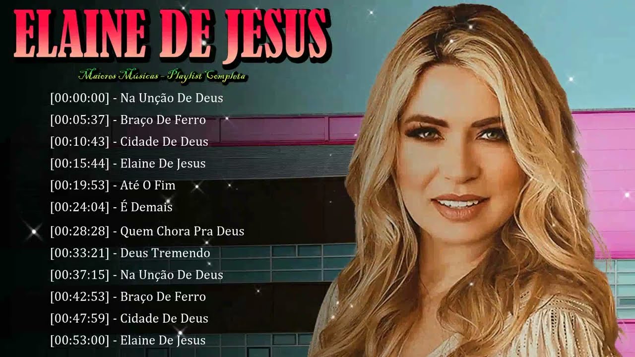 🔥 Elaine de Jesus – Canções que glorificam o Senhor e proclamam vitória pela fé viva ✨