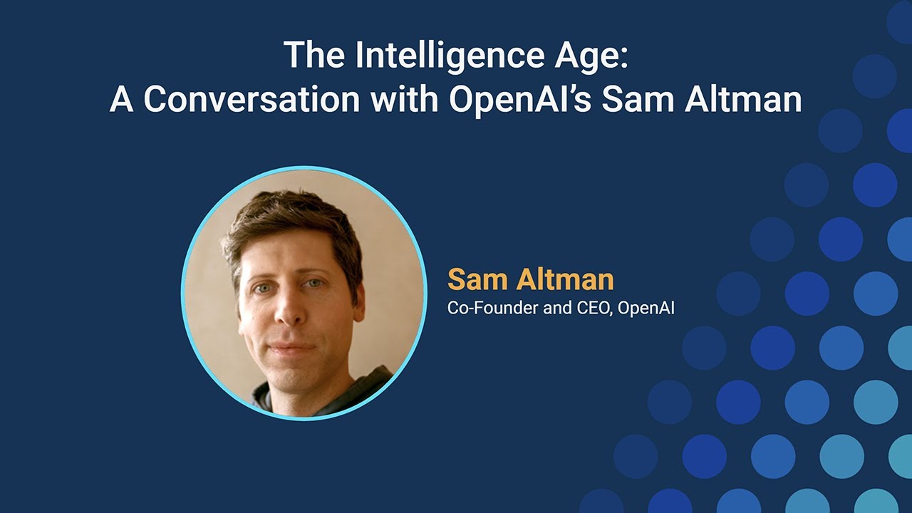 The Intelligence Age: A Conversation with OpenAI's Sam Altman