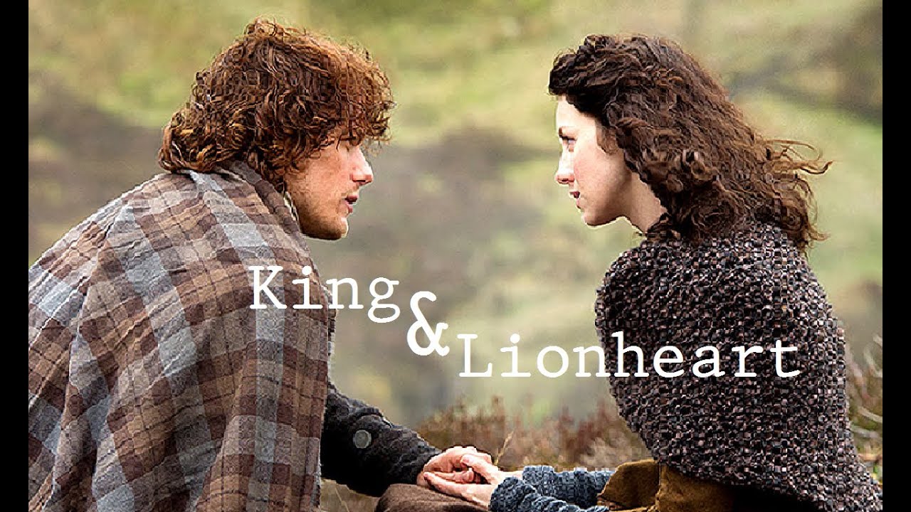 Jamie & Claire | King & Lionheart (Outlander)