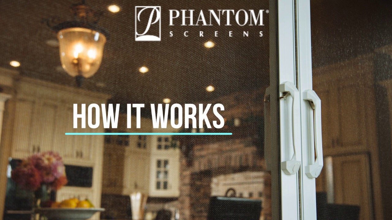 Phantom Screens - Care & Maintenance Instructions