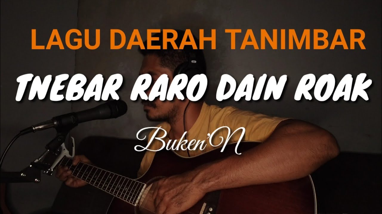 LAGU DAERAH TANIMBAR_ TNEBAR RARO DAIN ROAK_BY BUKEN