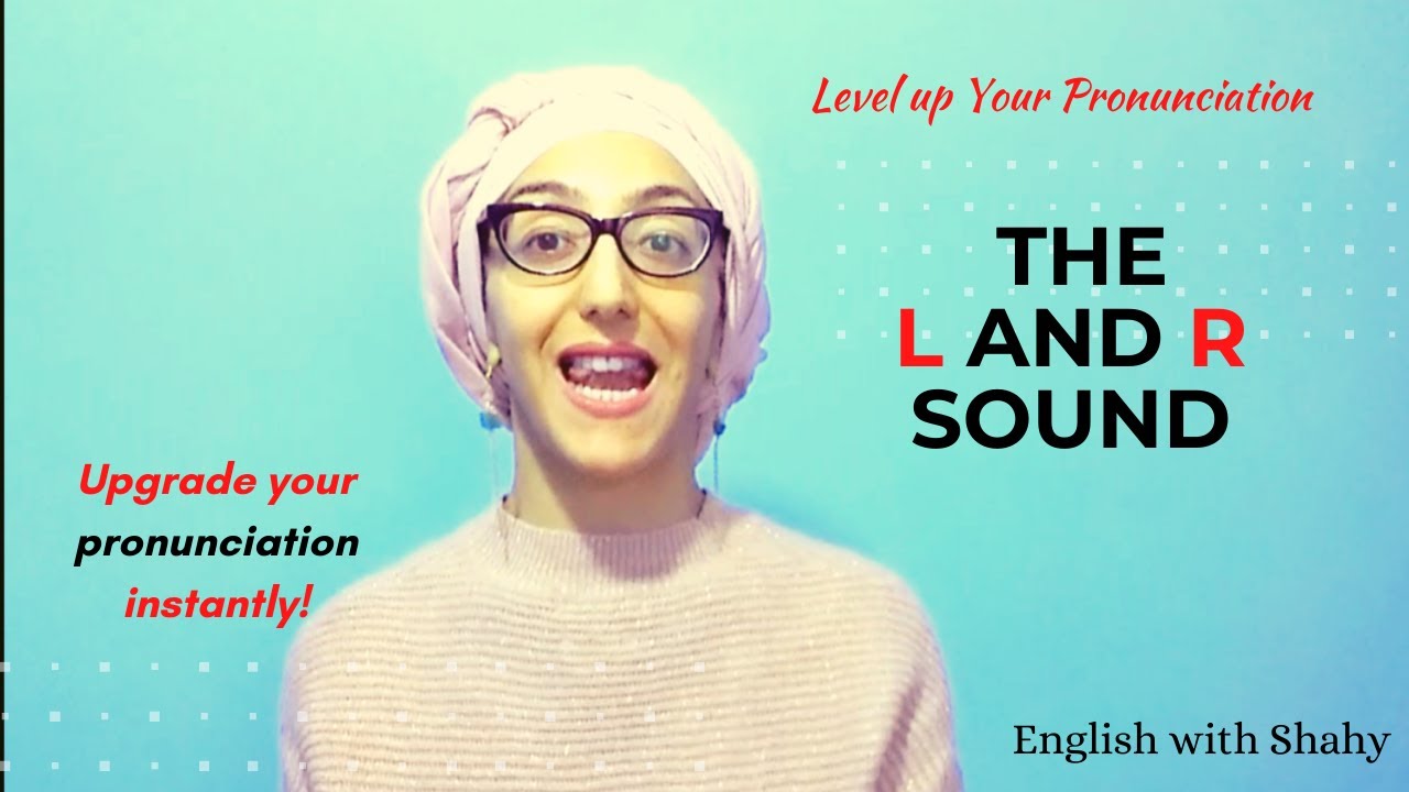 ENGLISH PRONUNCIATION TUTORIAL: L  SOUND AND R SOUND 😍😍😍