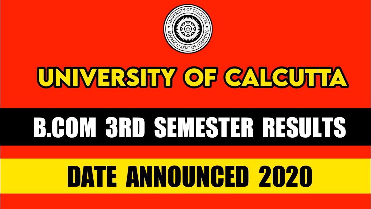 Calcutta University B.Com 3rd Semester Result Date Announced | CU Bcom 3rd Semester Result Date 2020