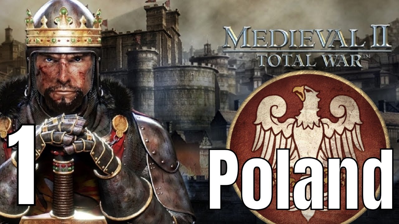 Medieval 2 Total War: The Kingdom of Poland - Episode 1 - Uniting Polska!